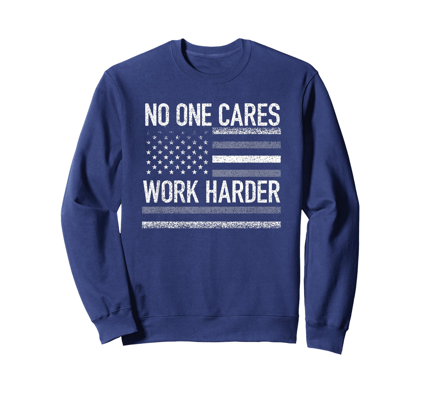 No One Cares Work Harder Motivational Workout Gym USA Flag T-Shirt