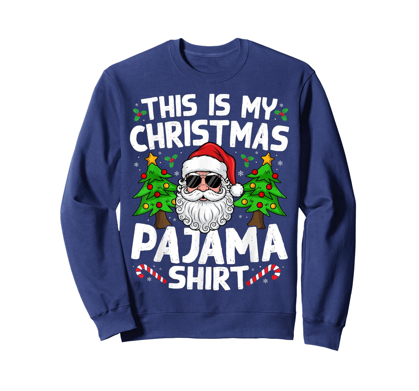 This is My Christmas Pajama Shirt Funny Xmas Santa Men Women T-Shirt