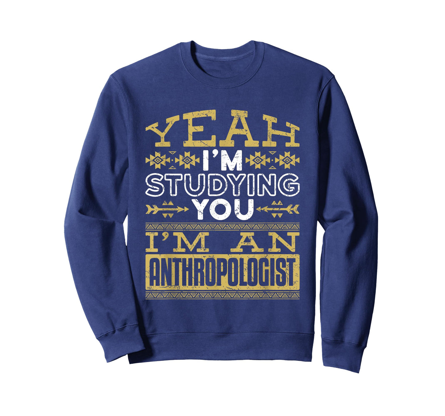 Anthropology Woman Man Anthropologist Studying You Funny T-Shirt