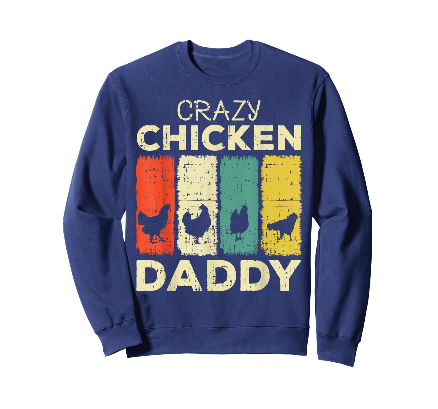 Crazy Chicken Daddy T-Shirt