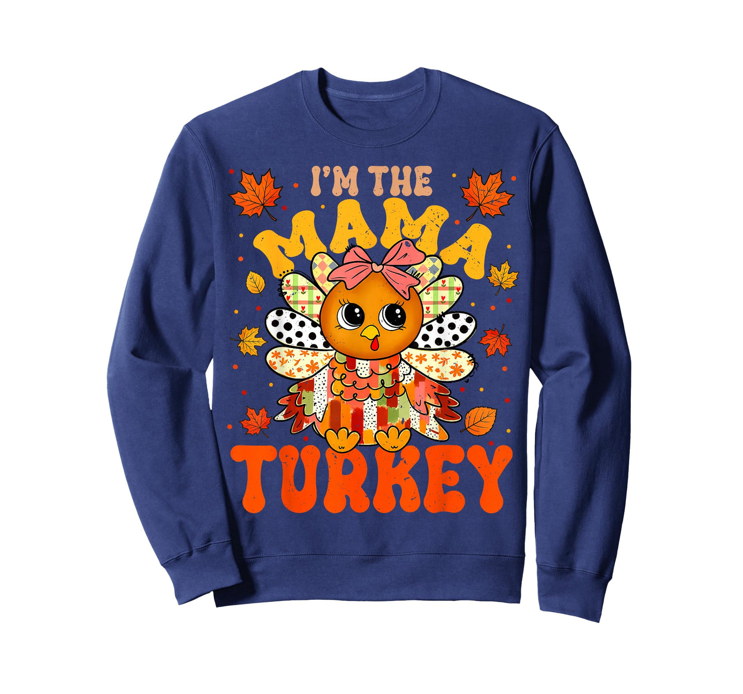 I'm The Mama Turkey Matching 2025 Family Thanksgiving T-Shirt