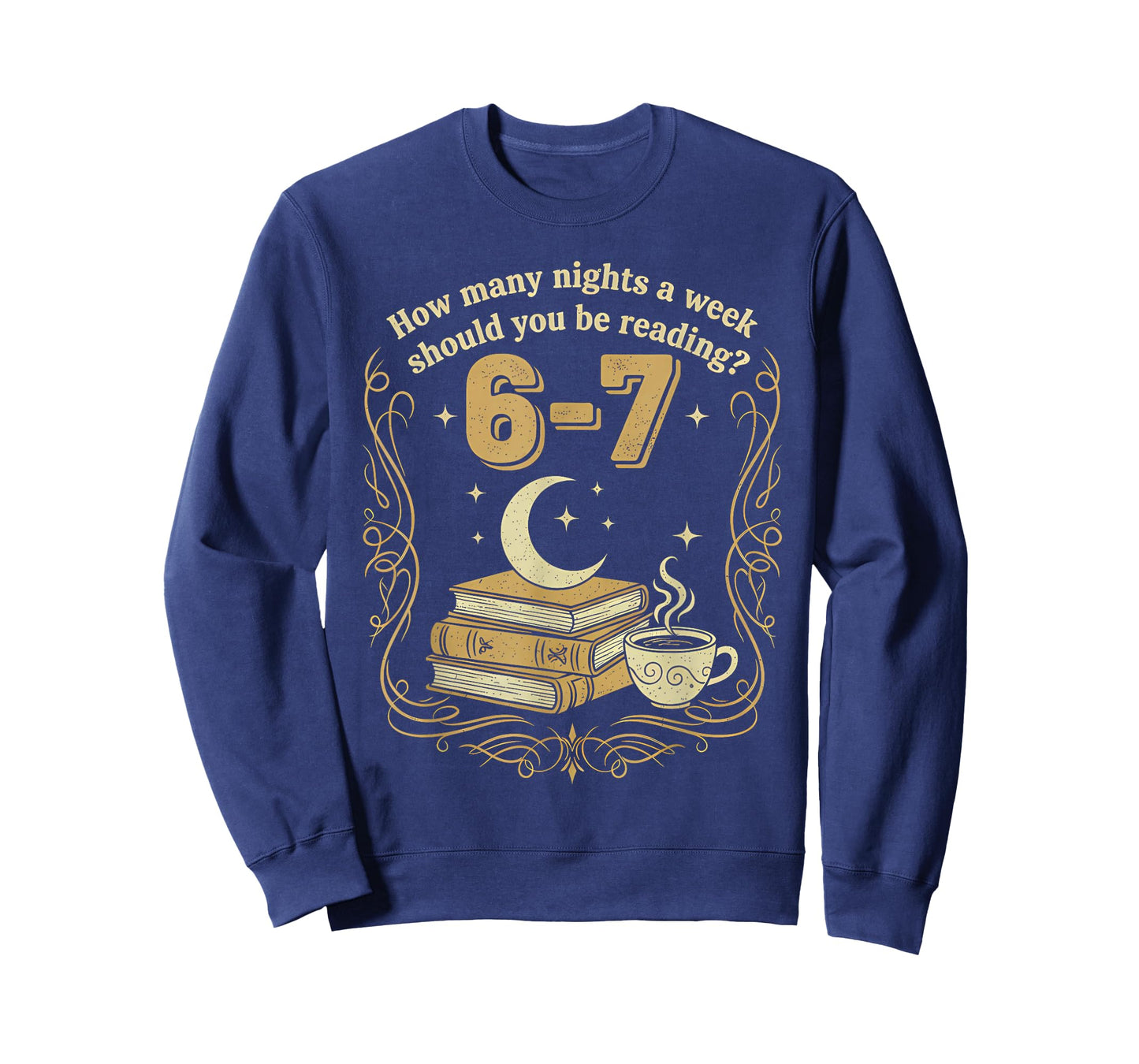 How Many Nights A Week Should You Be Reading 6 7 Meme T-Shirt