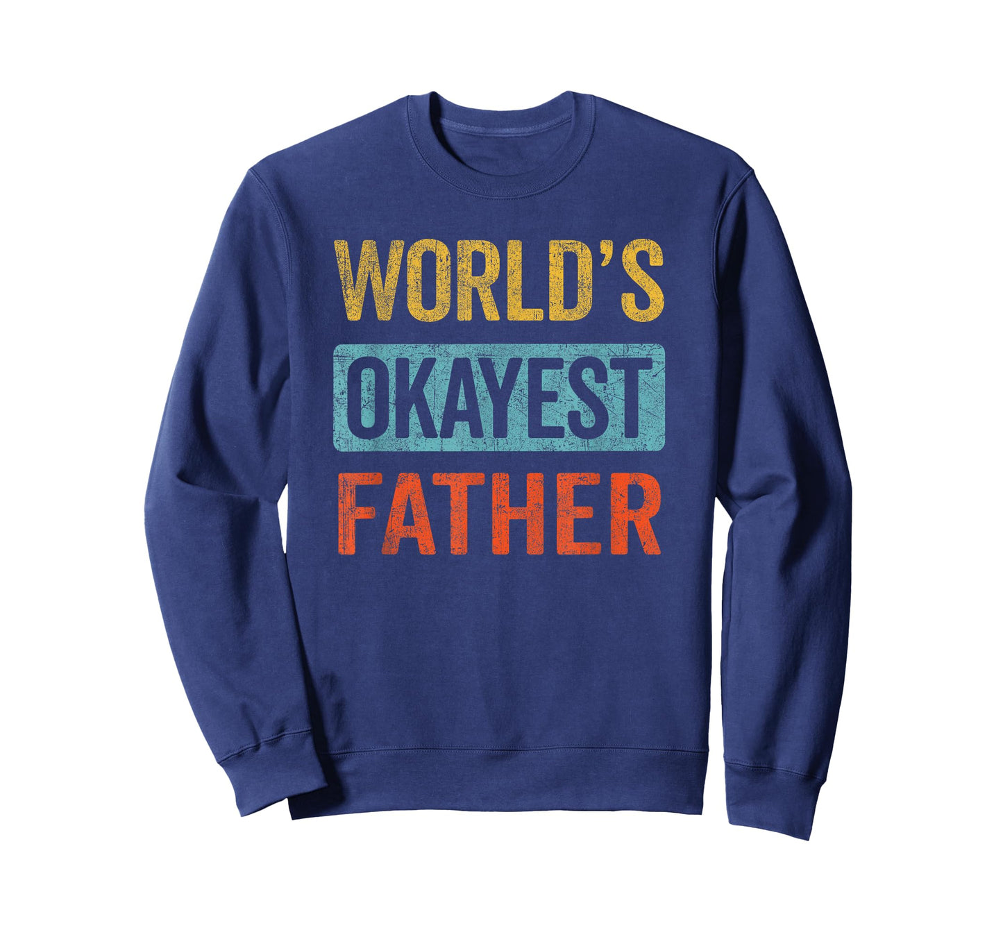 Funny World's Okayest Father retro dad joke Father's Day T-Shirt