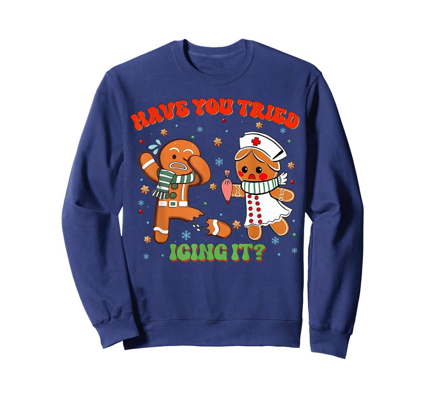 Christmas Nurse Have You Tried Icing It Gingerbread Funny T-Shirt