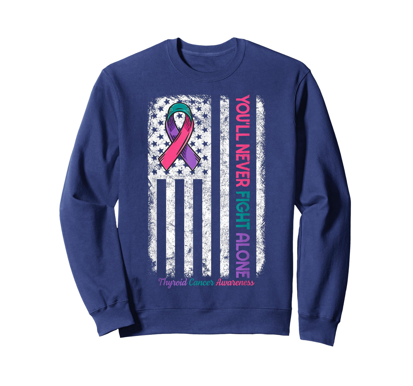 You'll Never fight Alone Flag Thyroid Cancer Awareness T-Shirt