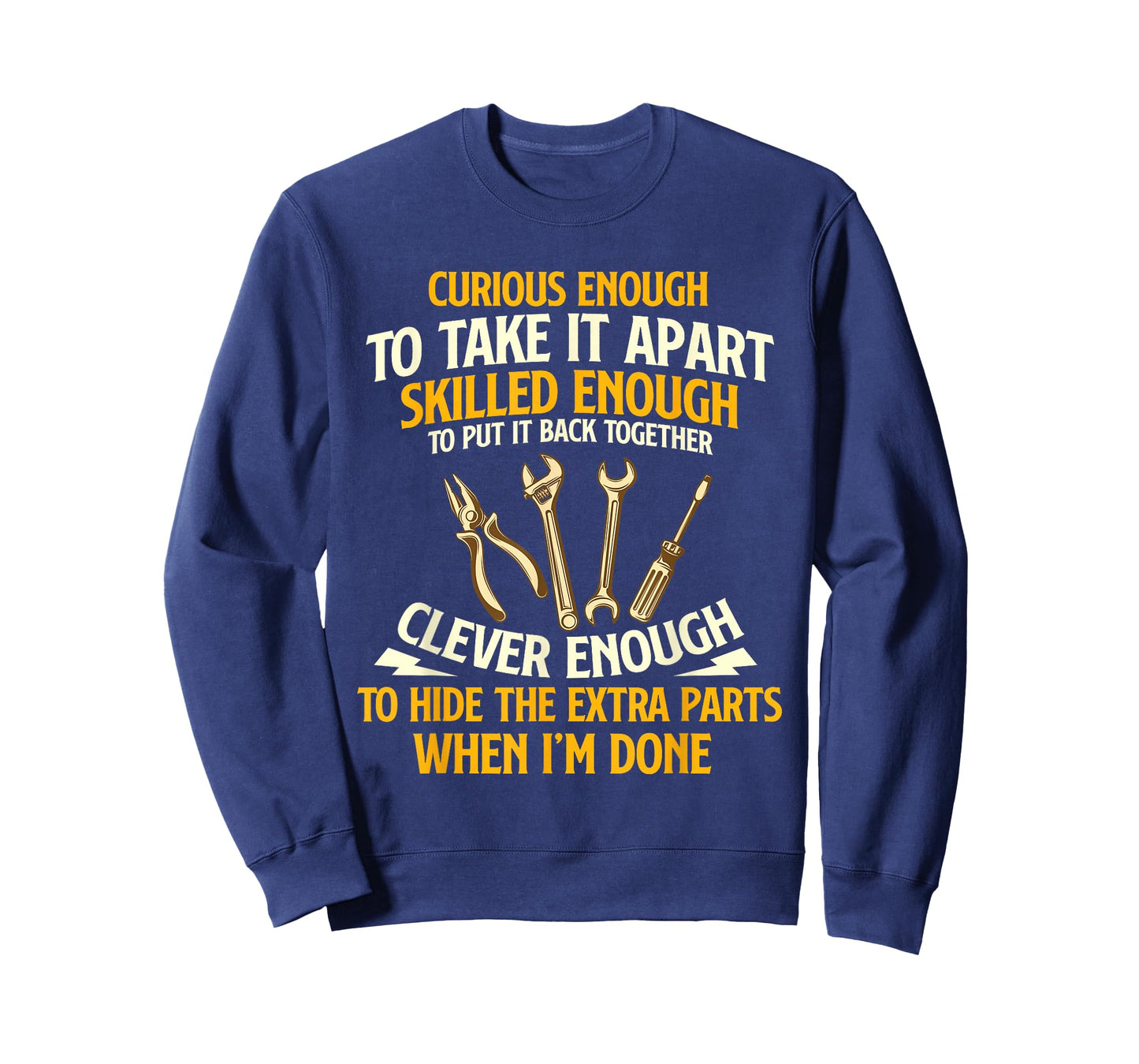 Curious Enough To Take It Apart - Car Guy Auto Mechanic T-Shirt