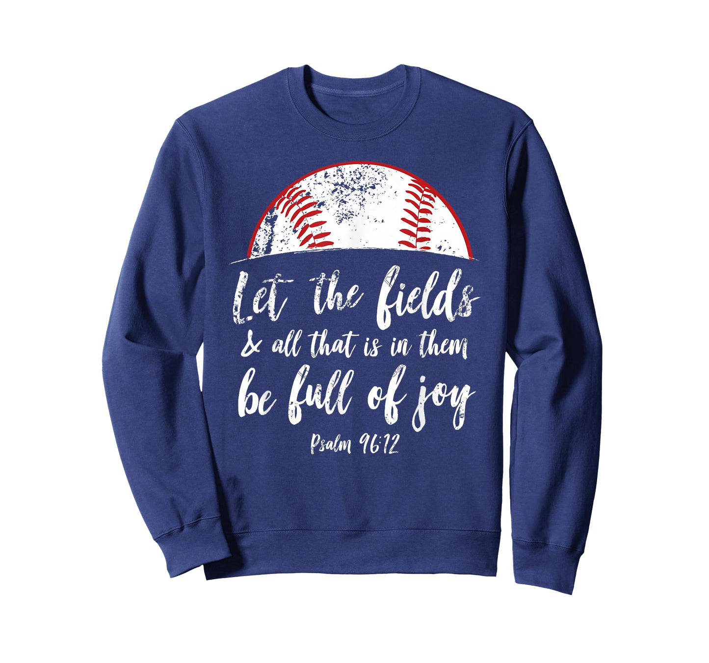 Baseball Bible Verse Shirt Cute Christian Psalm 96 Gift T-Shirt