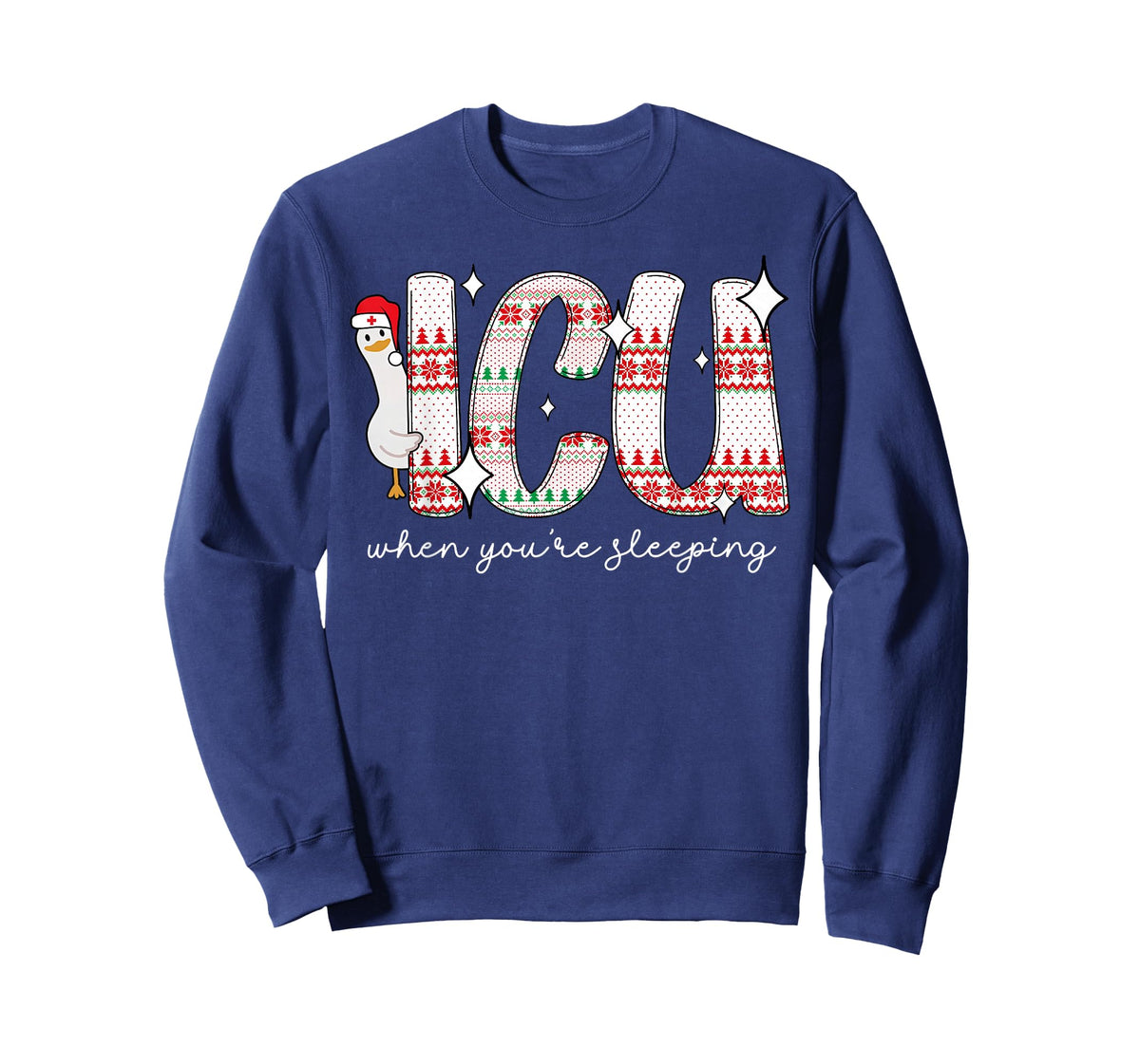 ICU When You're Sleep Silly Goose Santa Christmas RN Nurse T-Shirt