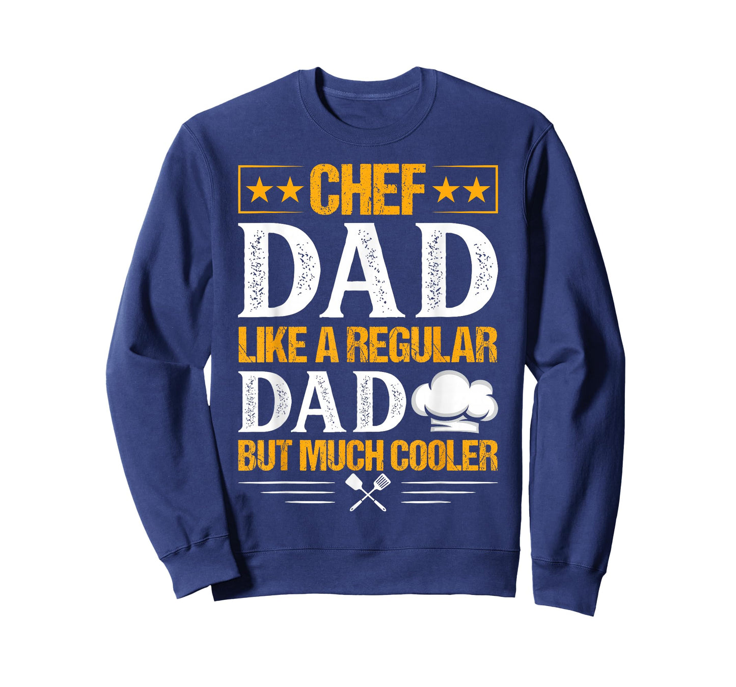 Chef Dad Like A Regular Dad But Much Cooler T-Shirt