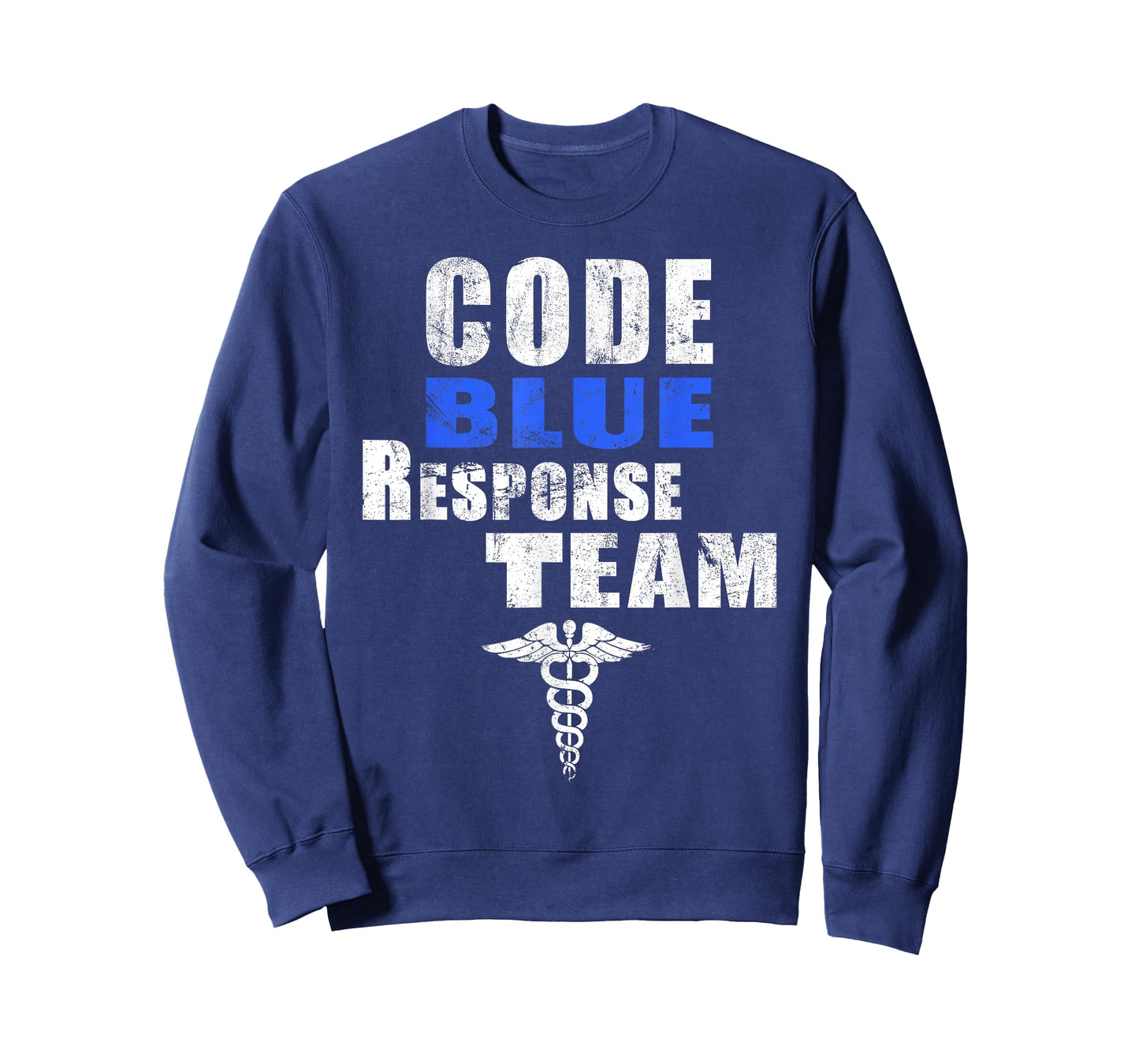 Code Blue Response Team Medical First Responders Nurse RN MD T-Shirt