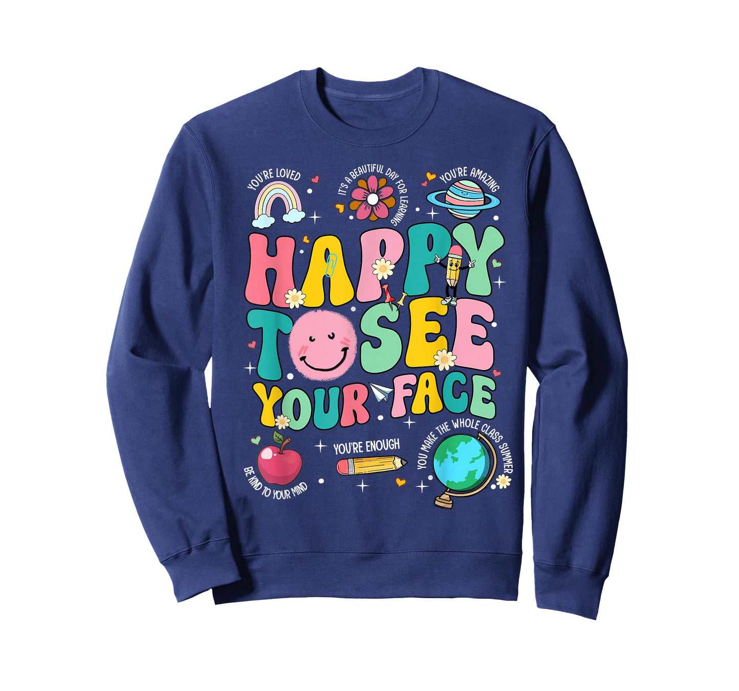Happy to See Your Face Teacher Back to School T-Shirt