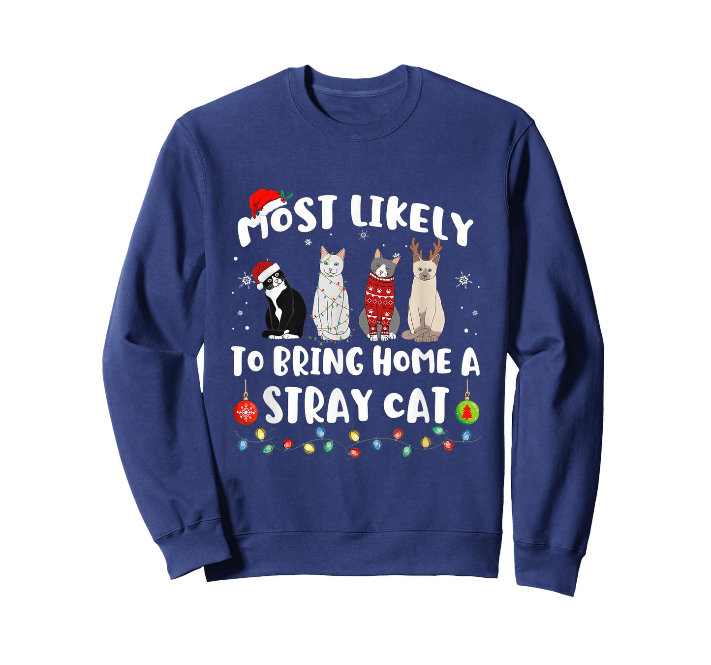 Most Likely To Bring Home A Stray Cat Matching Christmas T-Shirt