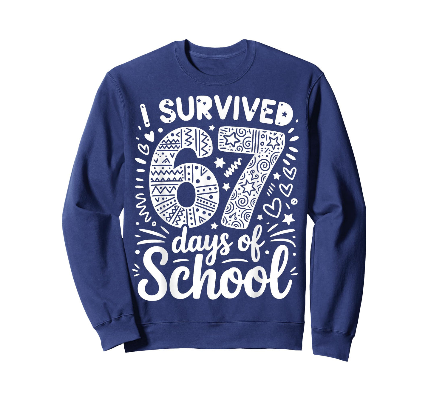 67 6 7 6/7 6-7 Costumes t Shirt I Survived 67 Days of School T-Shirt