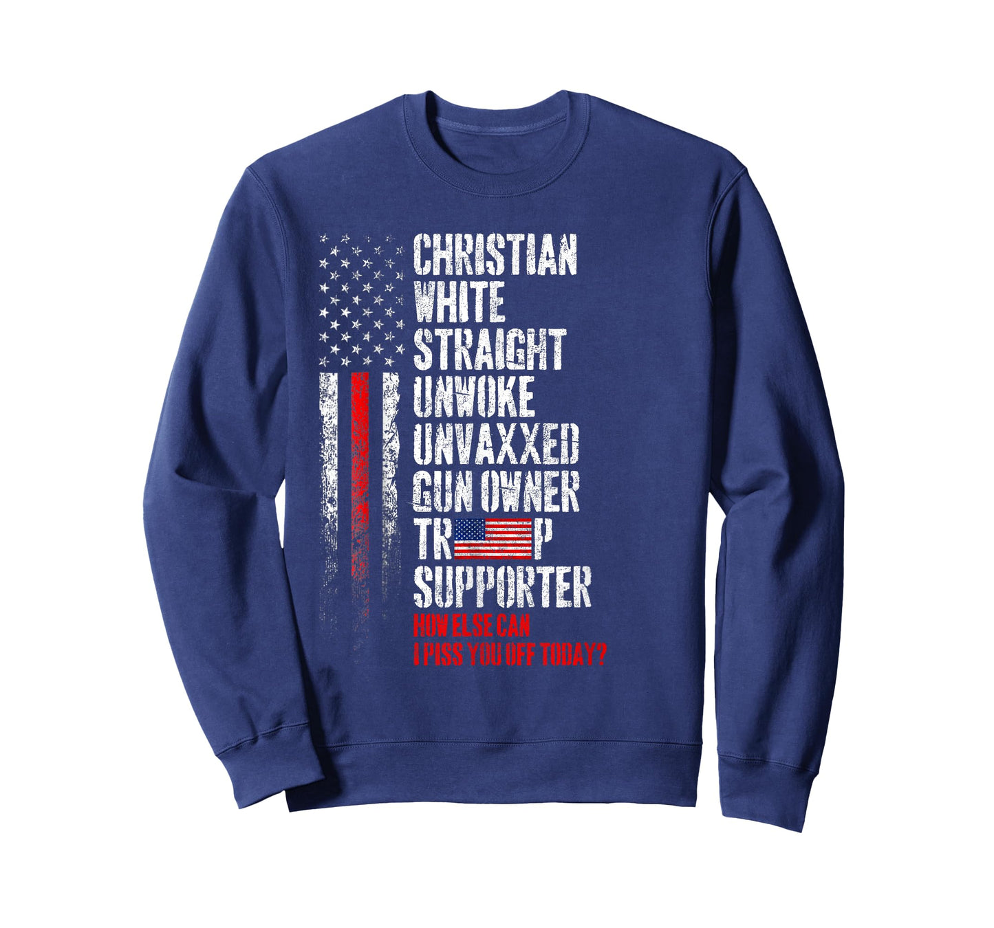 Trump Supporter Christian White Straight Unwoke Unvaxxed T-Shirt