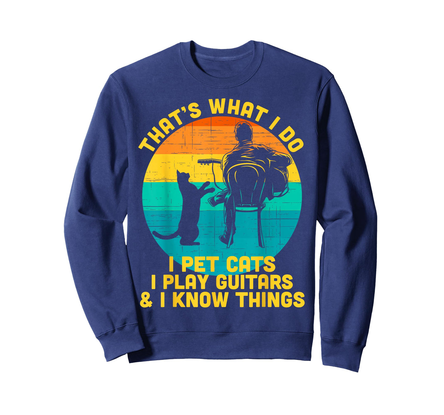 That's What I Do I Pet Cats Play Guitars Men Cat and Guitar T-Shirt