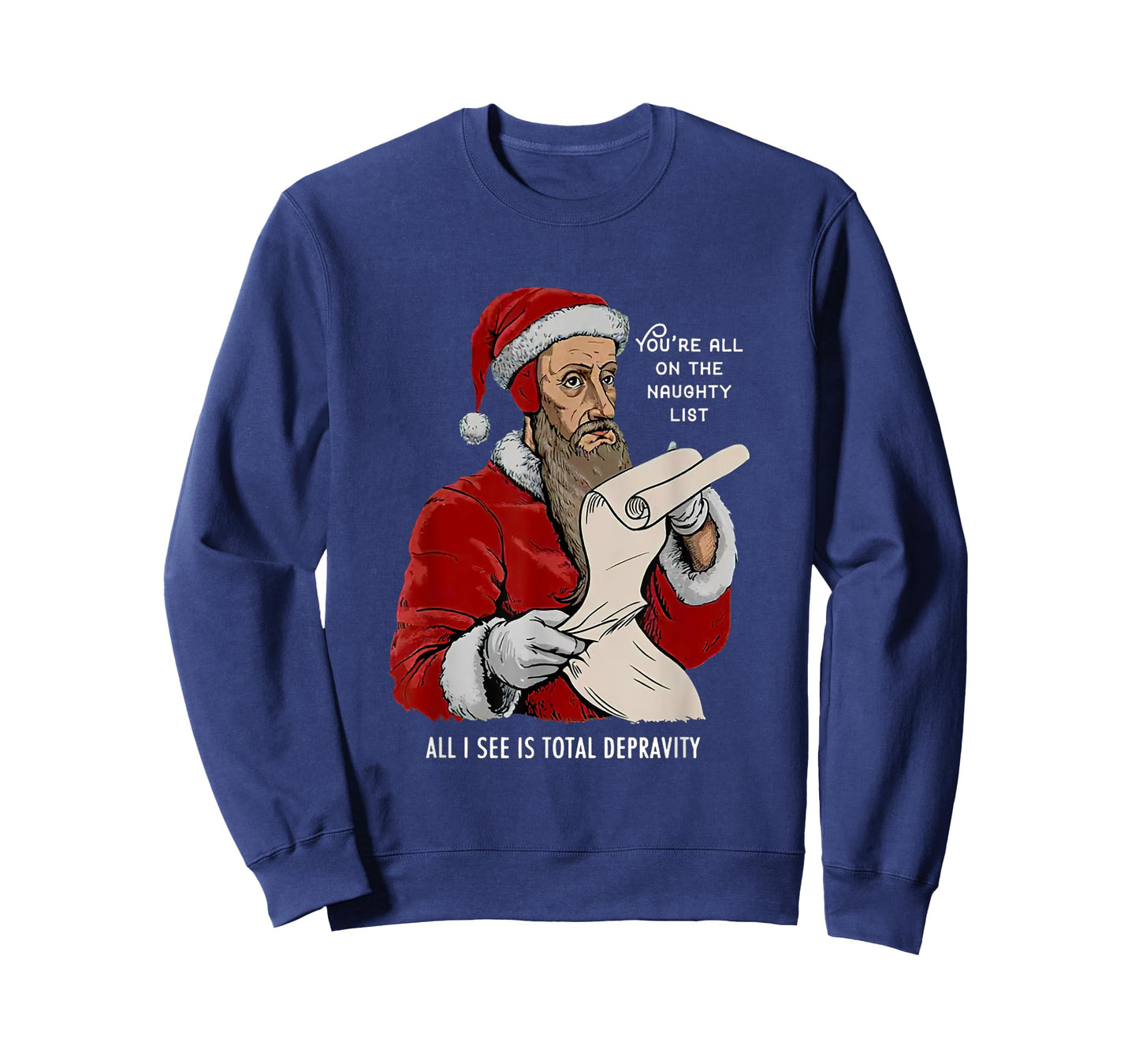 You Are All On The Naughty List Funny Christmas Tee T-Shirt