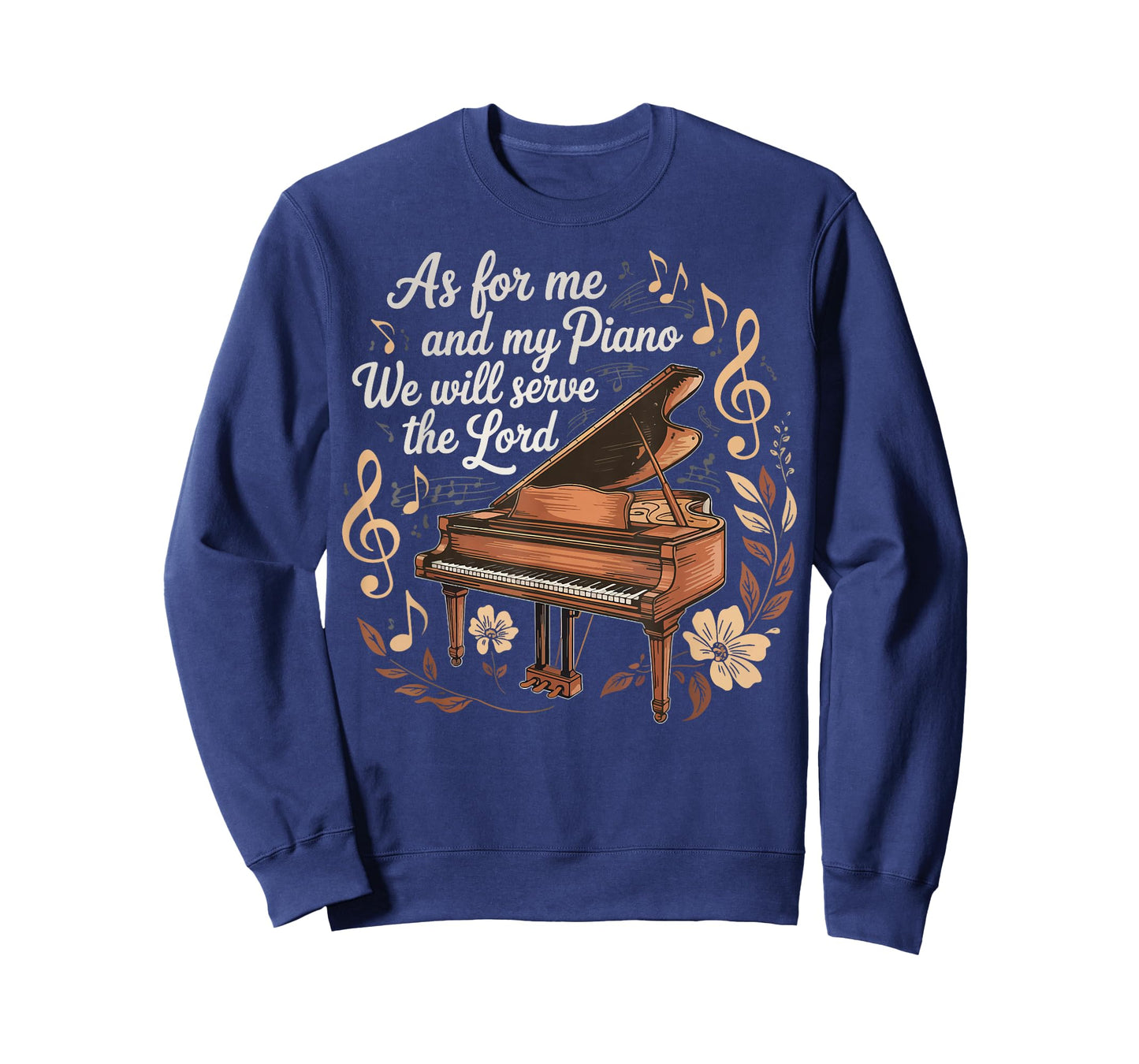 As For Me And My Piano We Will Serve The Lord T-Shirt
