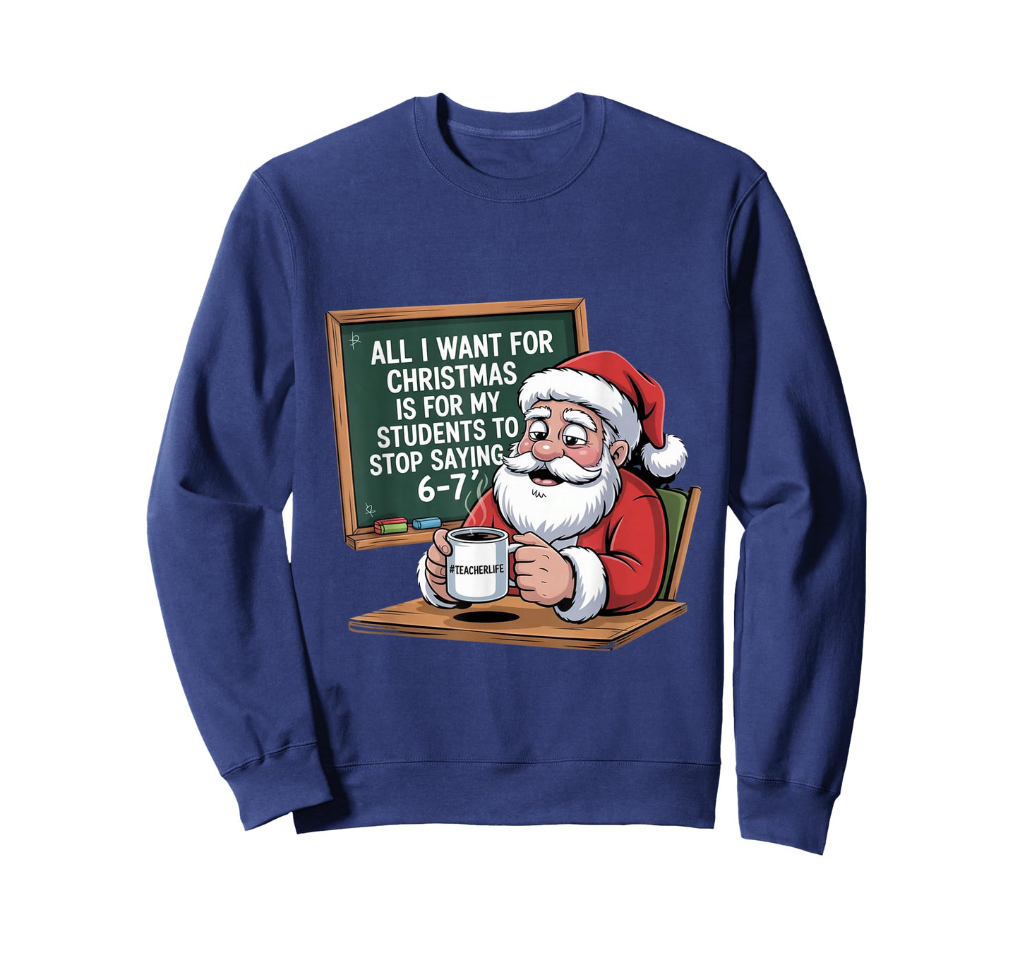 Teacher 6-7 Six Seven I Want My Students to Stop Saying 67 T-Shirt