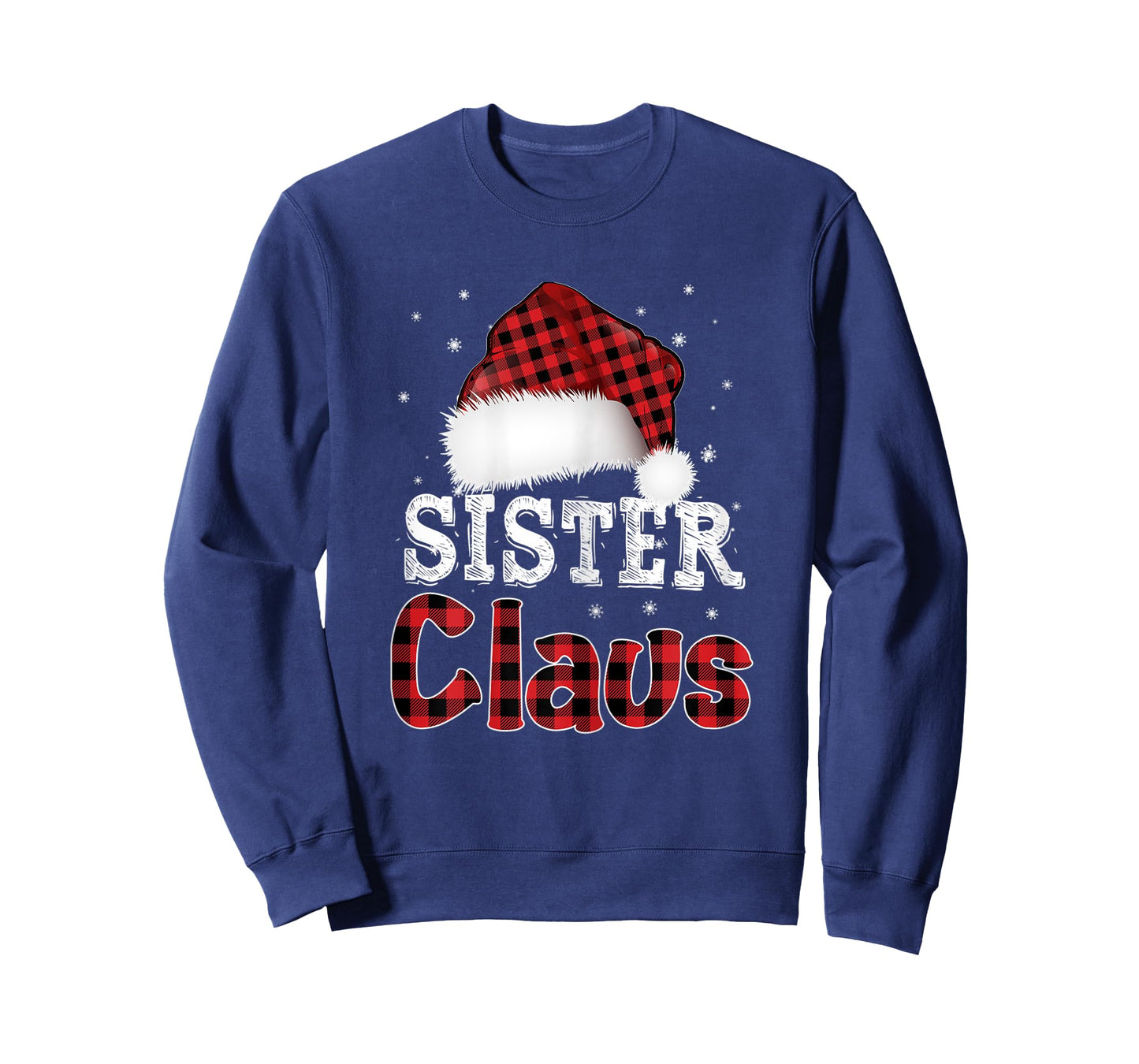 Fun Santa Hat Christmas Costume Family Matching Sister Claus T-Shirt