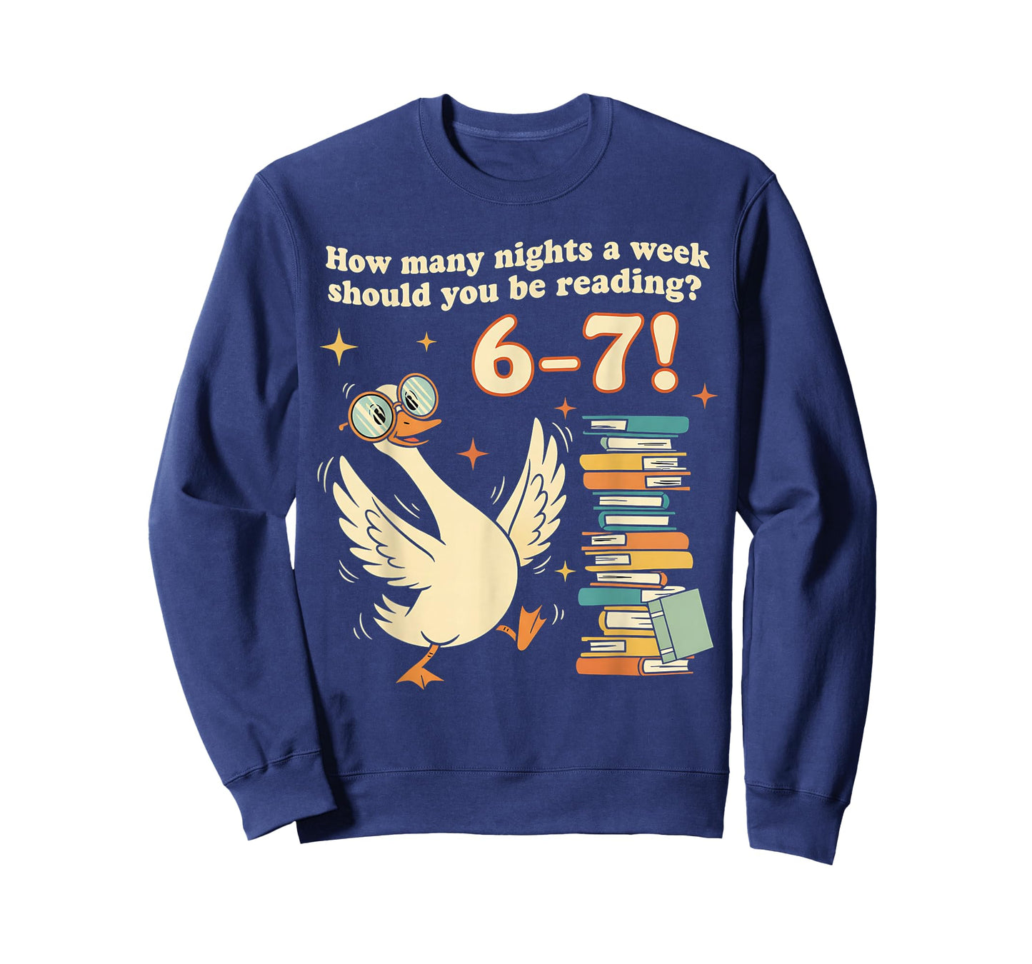 How Many Night A Week Should You Be Reading 67 Teacher Goose T-Shirt