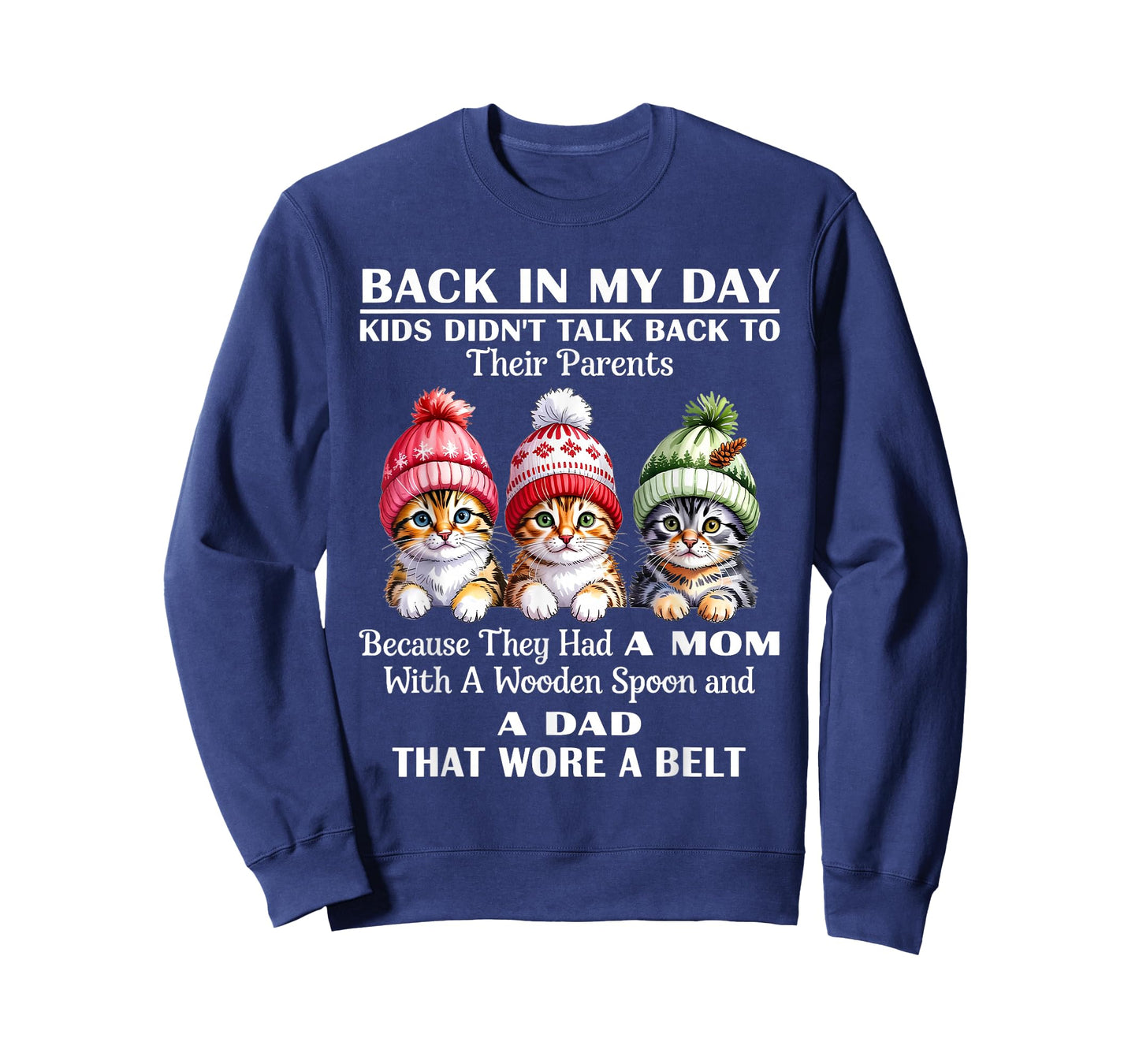 Back in My Day Kids Didn't Talk Back Their Parents Cute Cat T-Shirt
