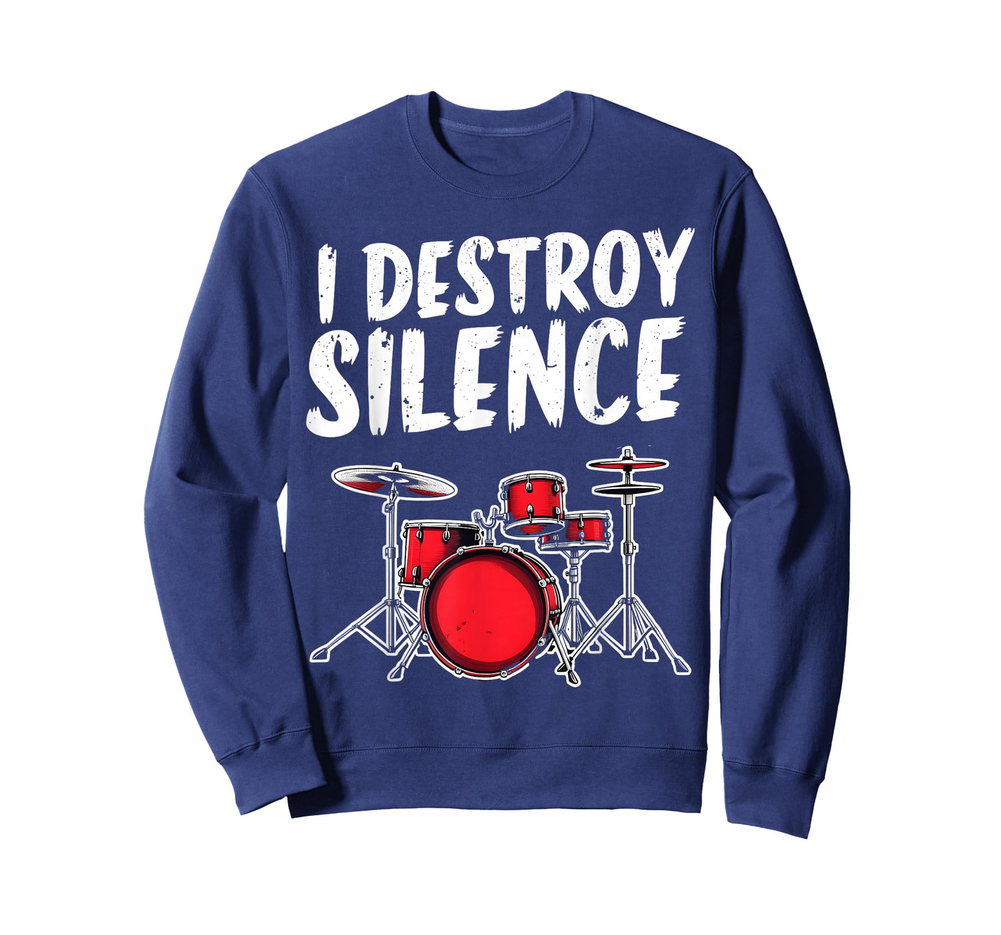 Funny Drum Set Drummer Musician I Destroy Silence For Men T-Shirt