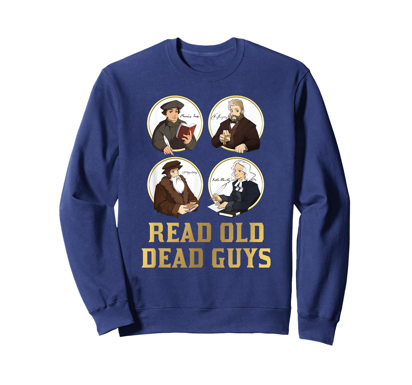 Read Old Dead Guys - Funny Spurgeon, Calvin, Luther Gift T-Shirt