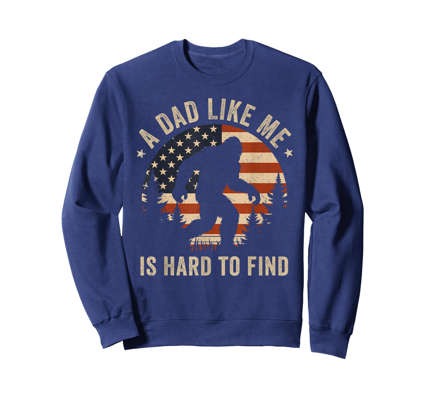 Dad Like Me is Hard to Find Bigfoot USA Flag Funny Men T-Shirt