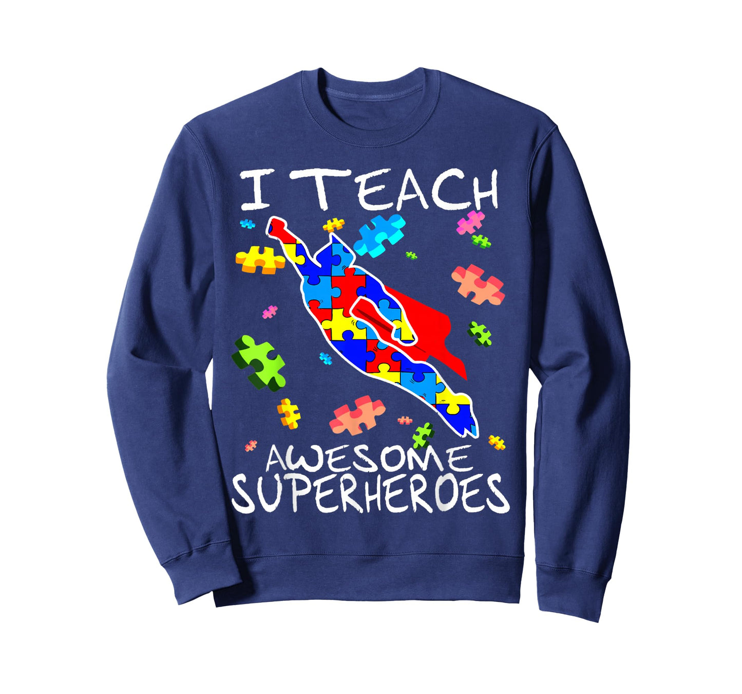 Autism Awareness Teacher I Teach Awesome Superheroes T-Shirt