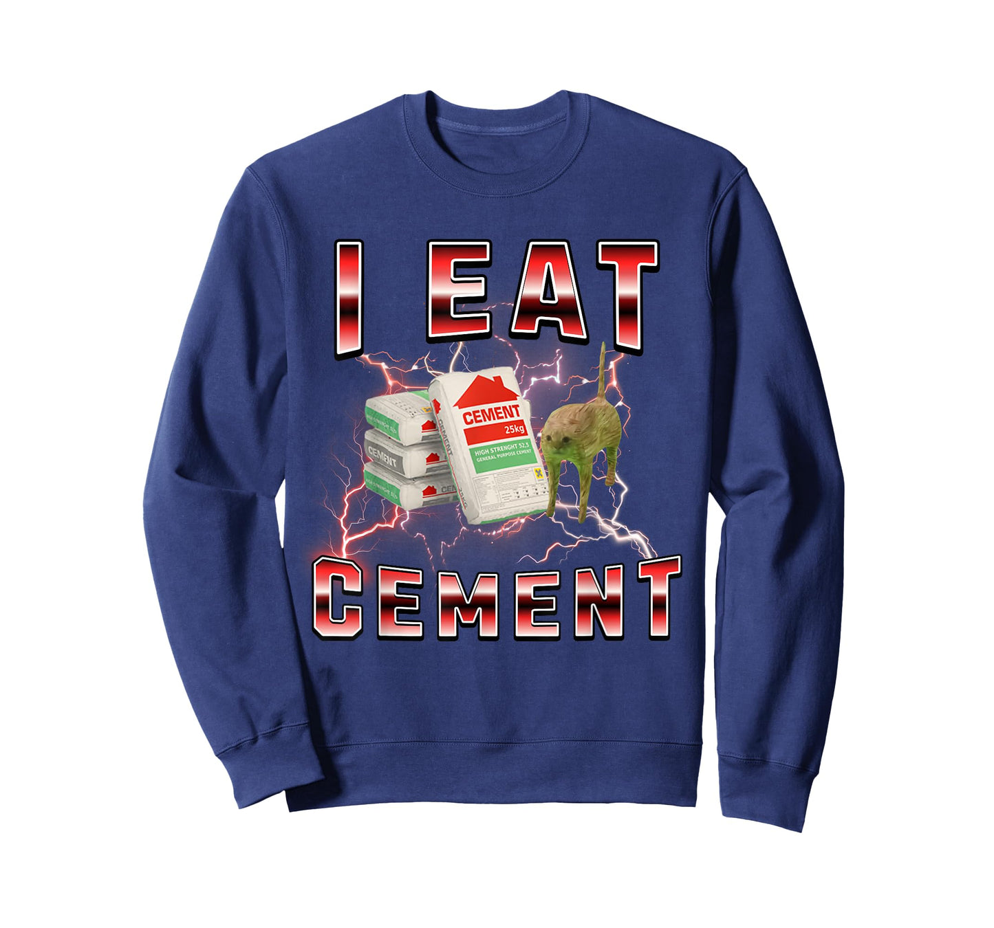 I Eat Cement Funny Cat Meme Internet Memes Funny Meme T-Shirt