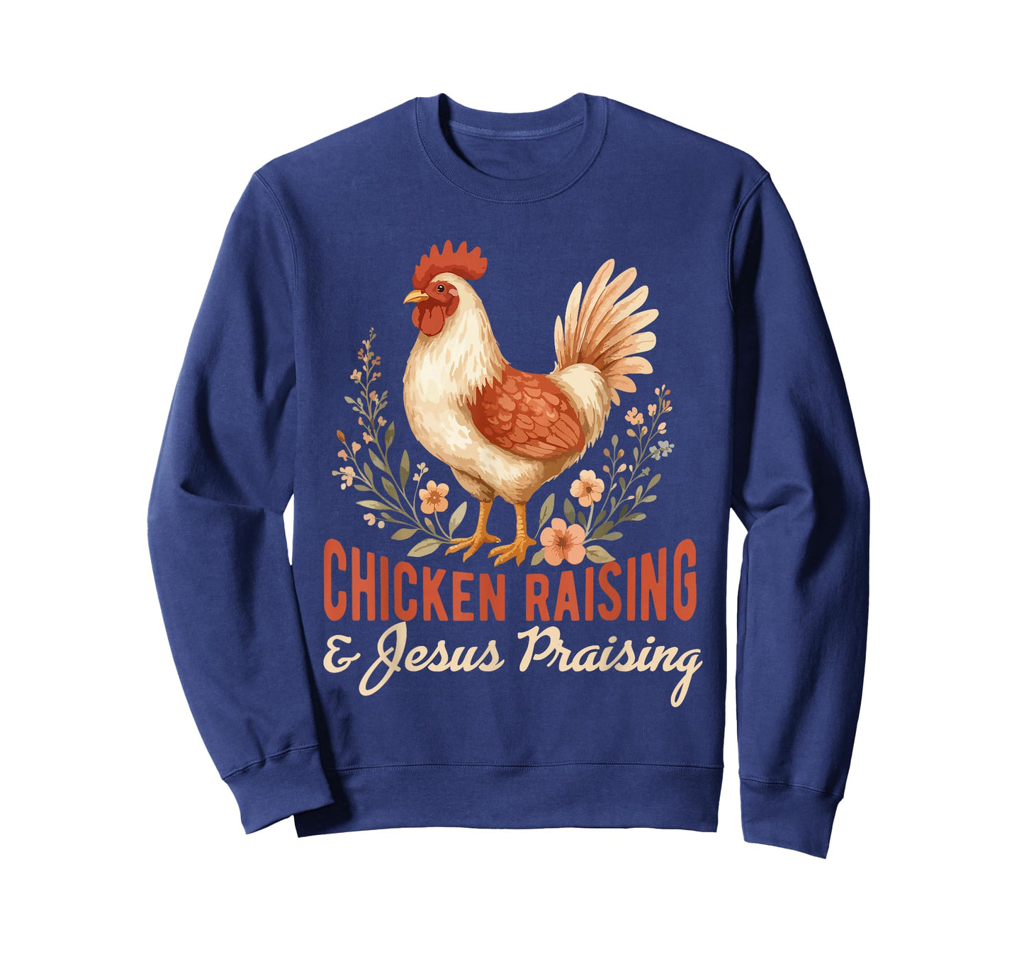 chicken raising & jesus praising Chicken Christian T-Shirt