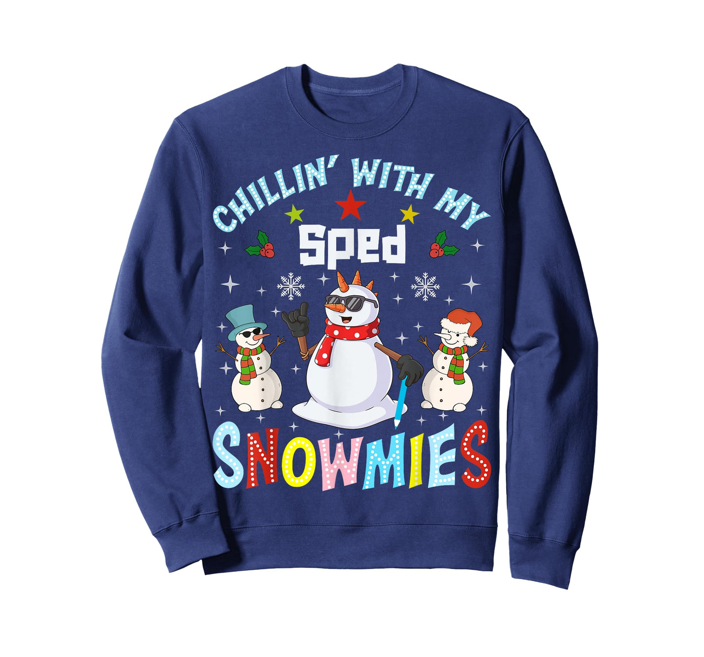 Chillin With My Sped Snowmies Teacher Student Christmas T-Shirt