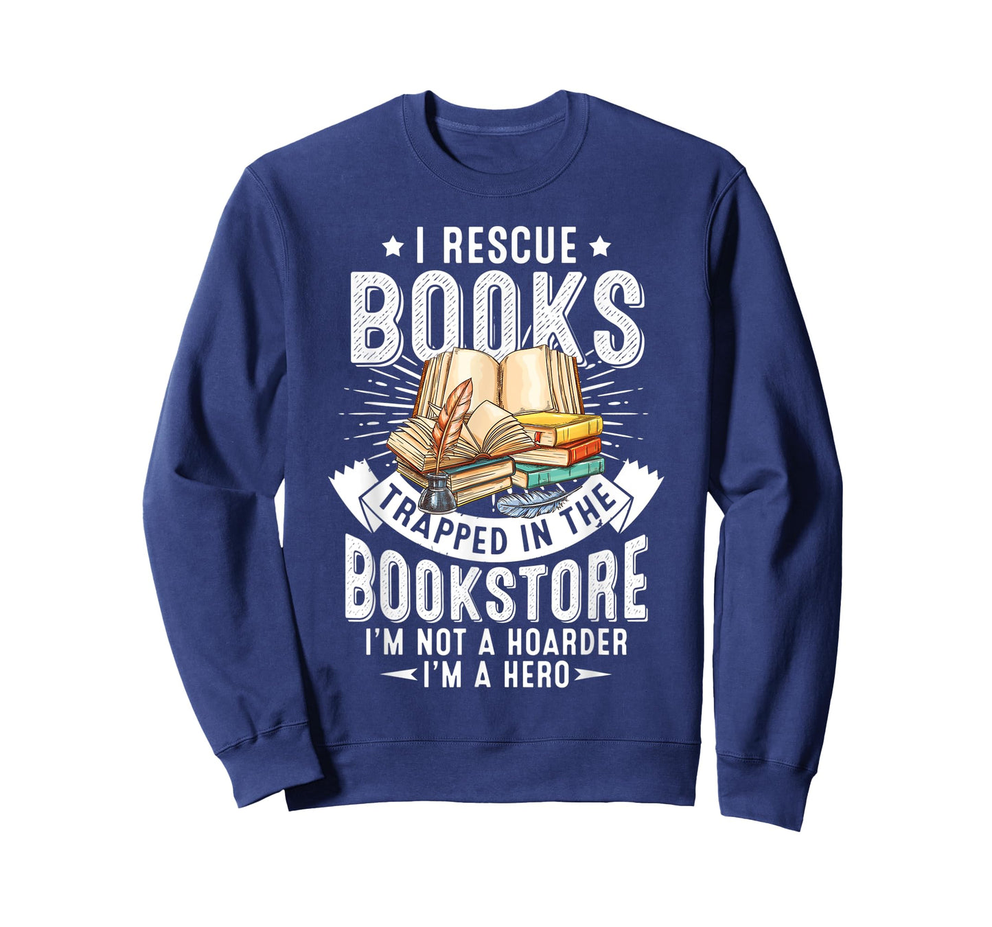 I Rescue Book Tee Trapped In The Bookstore I'm Not A Hoarder T-Shirt