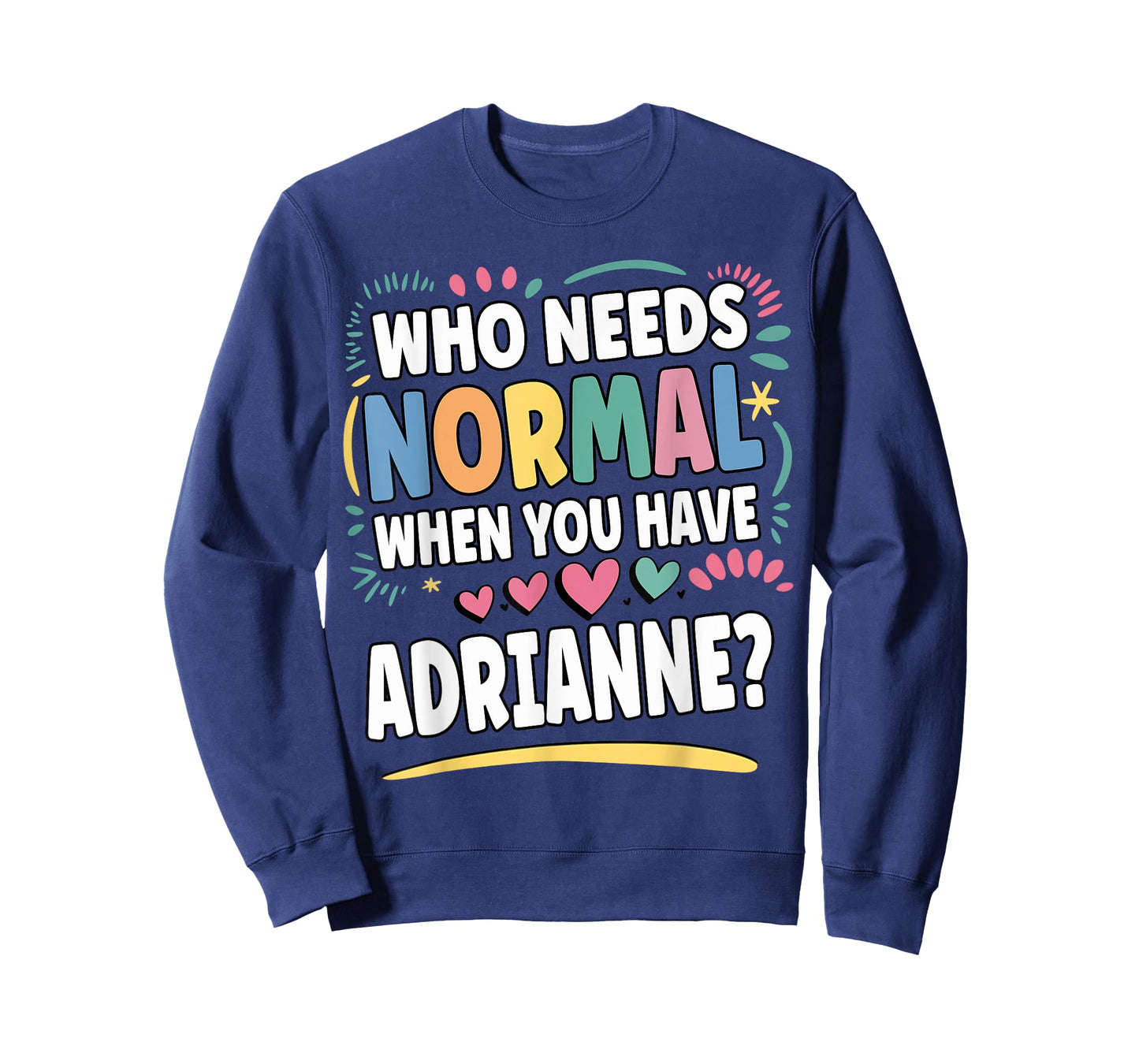 ADRIANNE Personalized Name Funny Cute Custom ADRIANNE Name T-Shirt