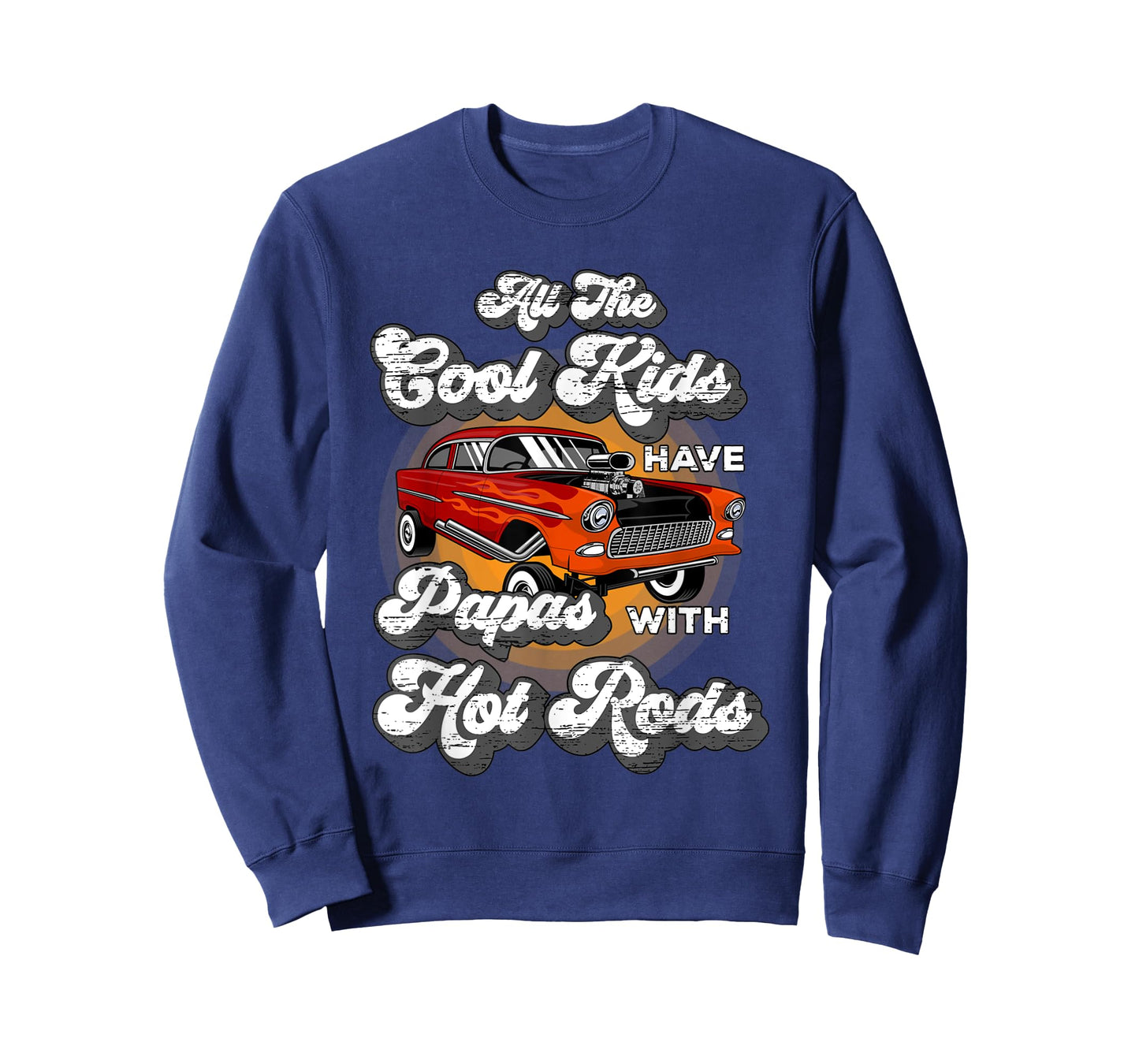 Cool Kids have Papas Hot Rods Vintage Hotrod Papa T-Shirt