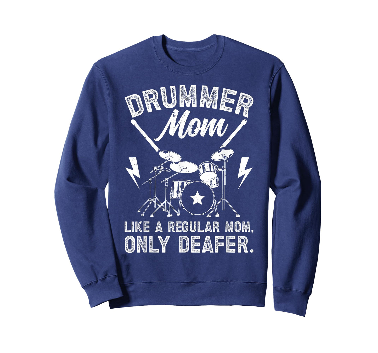 Drummer Mom Deafer Drum Mom Of A Drummer Mother T-Shirt