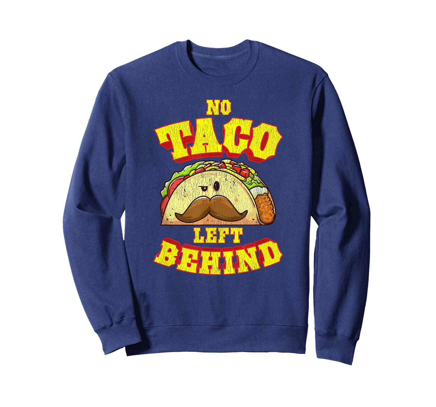 Taco Shirt for Men Women Kids No Taco Left Behind T-Shirt