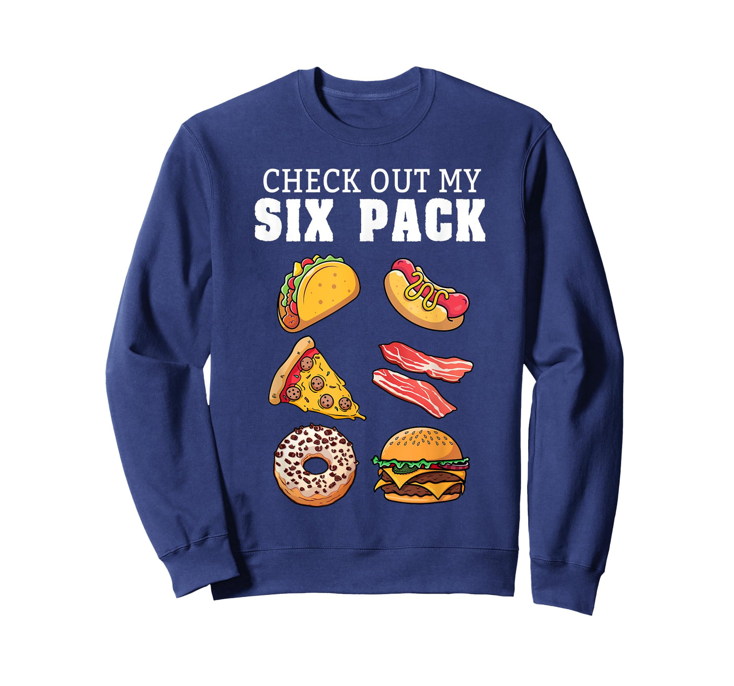 Check Out My Six Pack Funny Foodie Taco Hotdog Donut & Pizza T-Shirt for Men Women Girls Kids