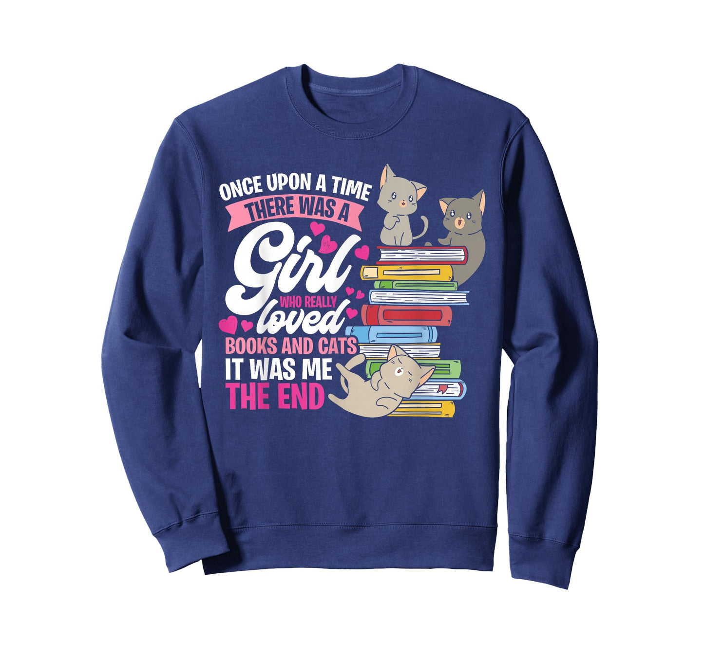 Once Upon A Time There Was A Girl Who Loved Books And Cats T-Shirt