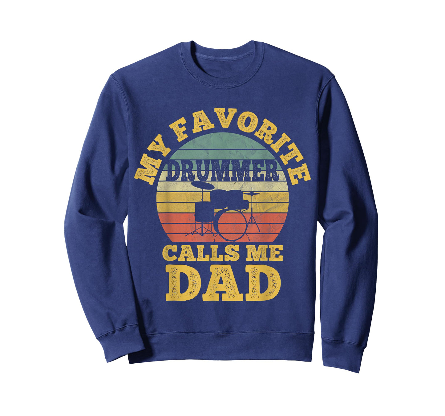 My favorite Drummer Calls me Dad Vintage Fathers Day Drumset T-Shirt