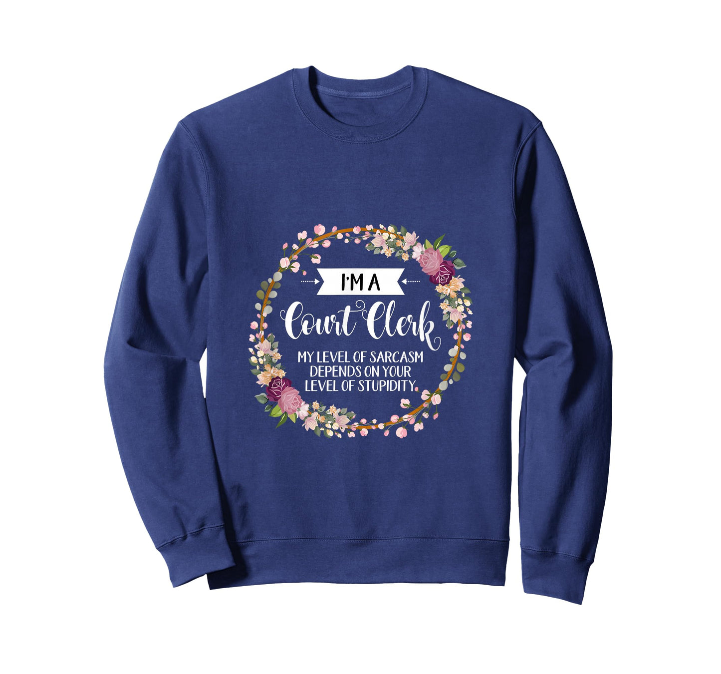 Court clerk Level Of Sarcasm Floral For Women T-Shirt