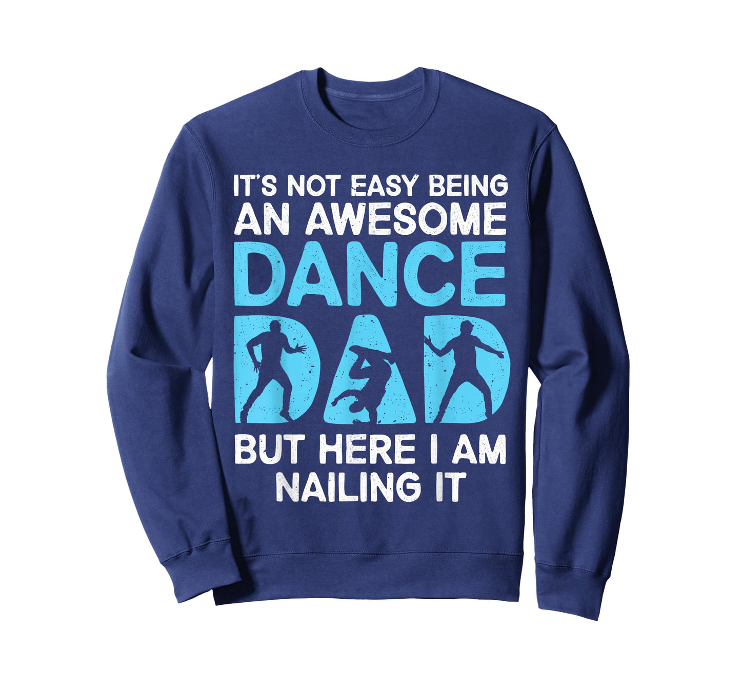 Funny Dance Dad Design For Men Dad Father Dancing Dance Dad T-Shirt