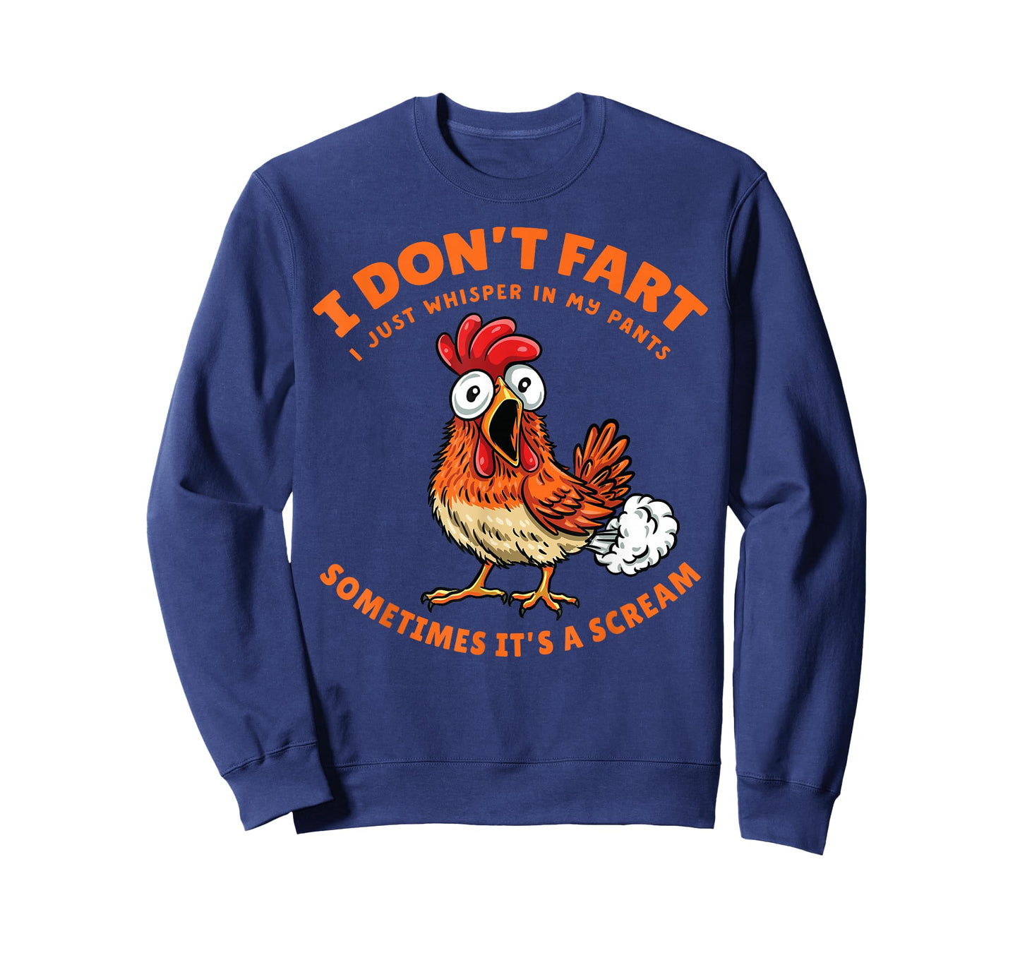 Chicken Dont Fart Just Whisper in My Pants Funny Farter Meme T-Shirt