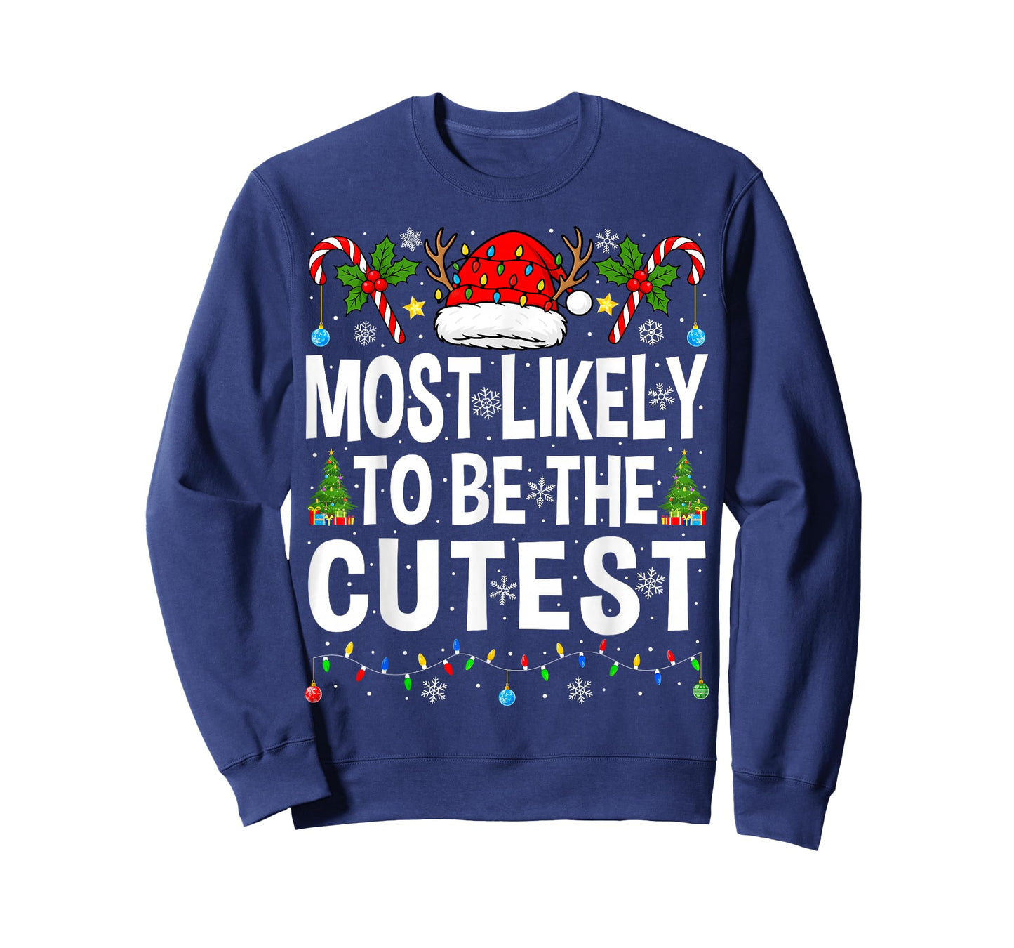Most Likely to Be The Cutest Xmas Family Matching Christmas T-Shirt