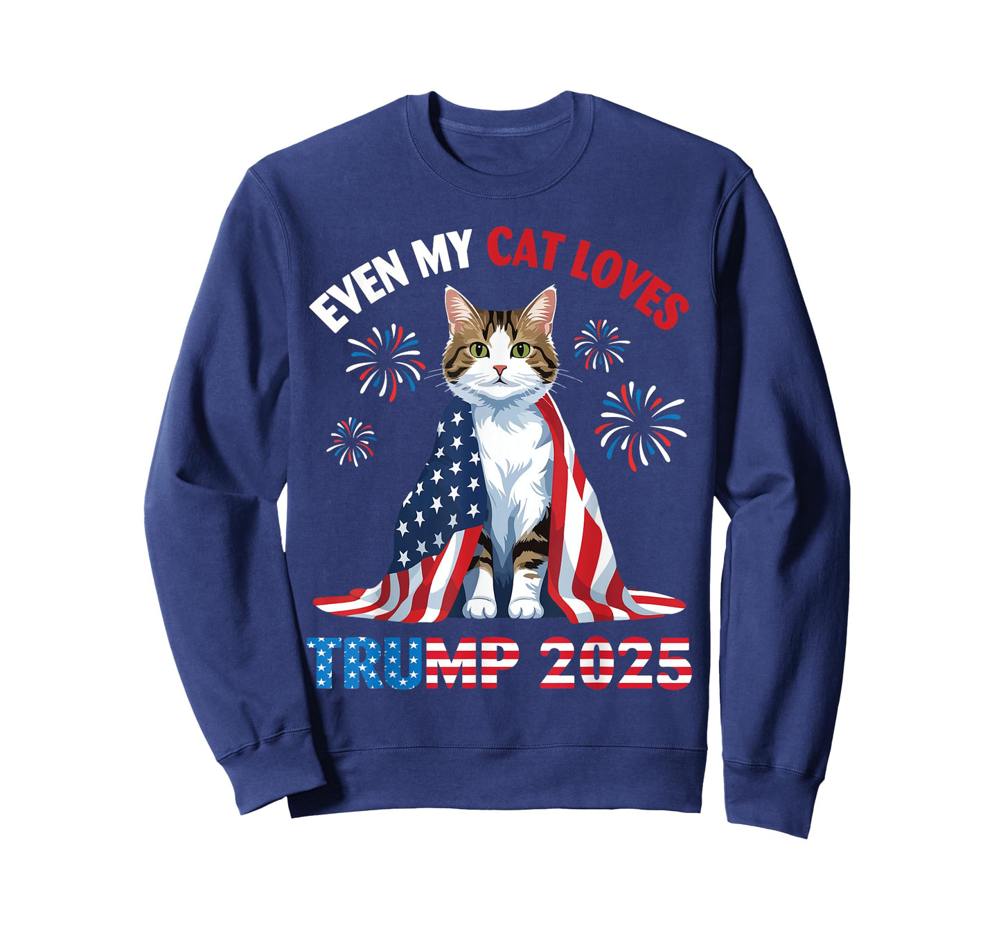 Fireworks Cat Wearing US Flag Even My Cat Loves Trump 2025 T-Shirt