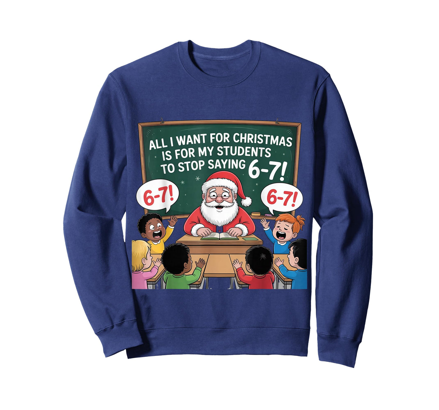 Teacher 6-7 Six Seven I Want My Students to Stop Saying 67 T-Shirt