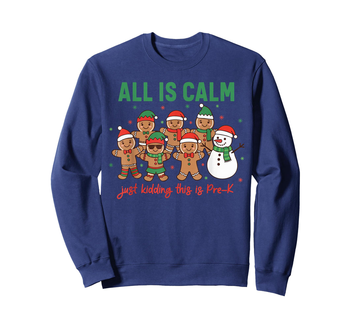 All is Calm Just Kidding This is Pre-K Preschool Teacher T-Shirt