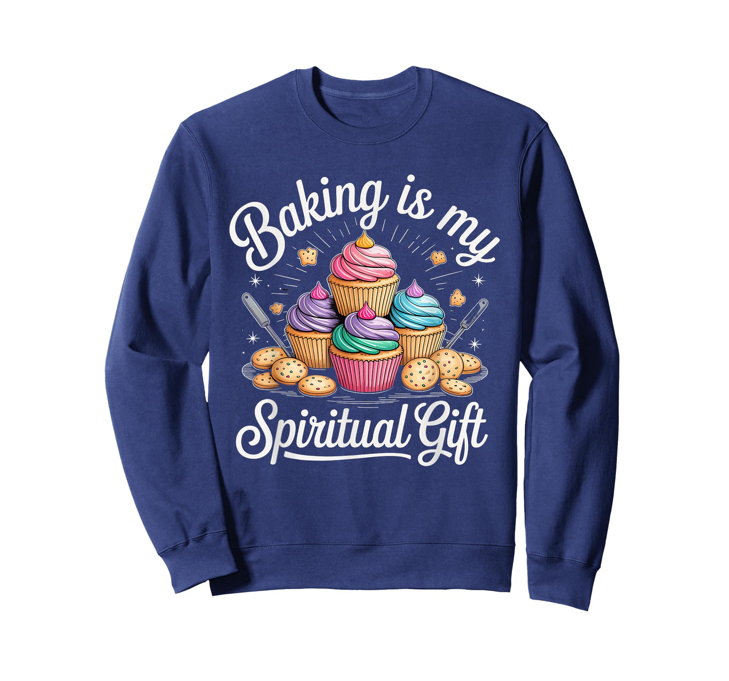 Baking is My Spiritual Gift Cupcake Lovers Fun T-Shirt