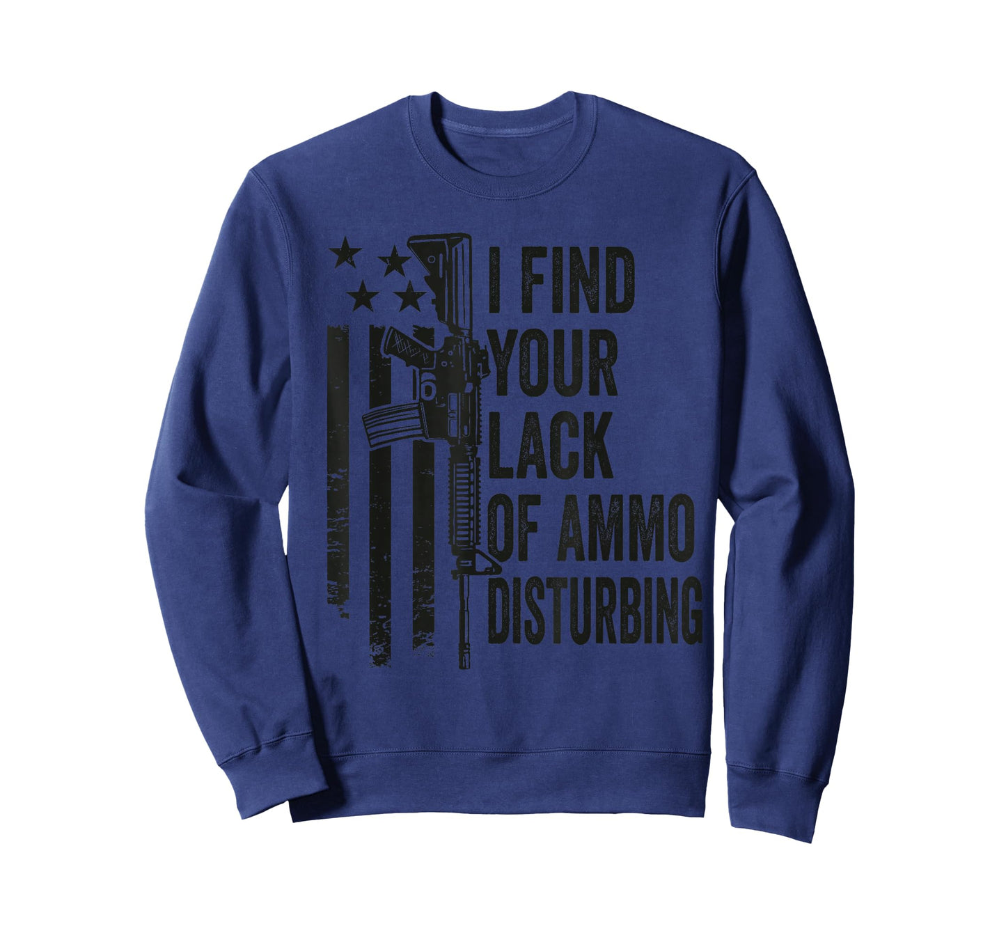 I Find Your Lack of Ammo Disturbing - Funny Gun Camo Guns T-Shirt
