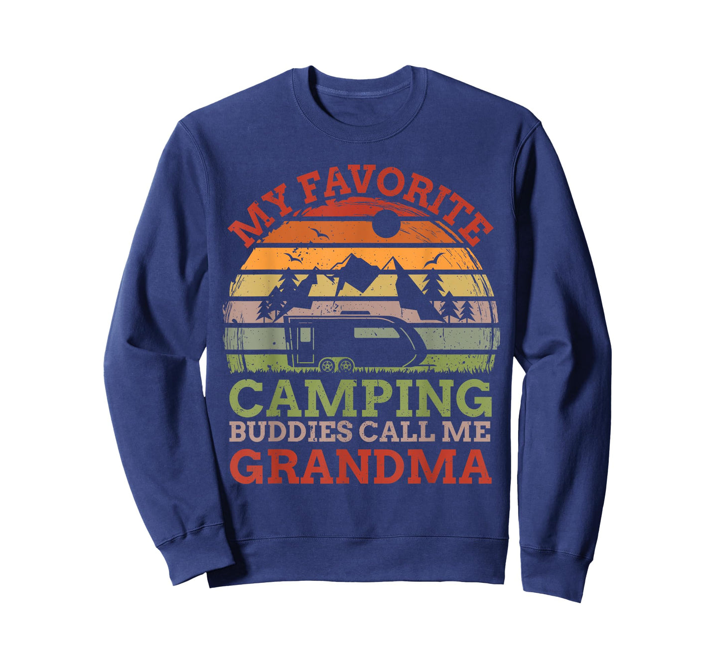 My Favorite Camping Buddies Call Me Grandma Fathers Day T-Shirt